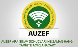 AUZEF sınav sonuçları ne zaman ve hangi tarihte açıklanacak?