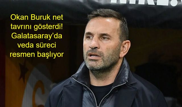 Okan Buruk net tavrını gösterdi! Galatasaray’da veda süreci resmen başlıyor